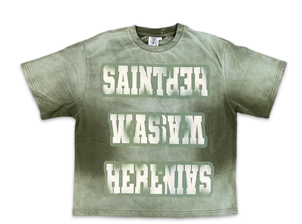 “Saint was here” tee